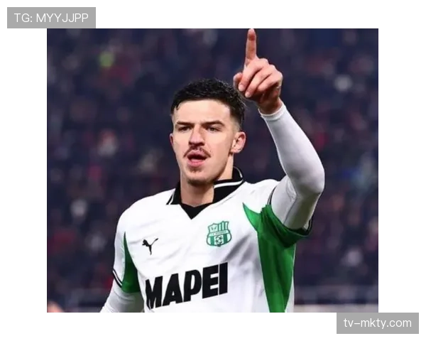 萨索洛中卫穆哈雷莫维奇引尤文国米争夺 身价约3000万欧元 萨索洛中卫穆哈雷莫维奇引尤文国米争夺 身价约3000万欧元